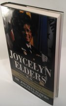 Joycelyn Elders, M.D.: From Sharecropper&#39;s Daughter to Surgeon General o... - $9.79