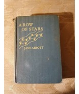 A Row Of Stars By Jane Abbott 1937 Vintage Hardcover Illustrated By Ruth... - £29.99 GBP