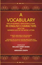 A Vocabulary English Burmese, Hindustani &amp; Tamil In English Characters With The  - £20.27 GBP