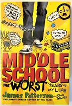 Middle School, The Worst Years of My Life - Hardcover By Patterson, James - £3.14 GBP