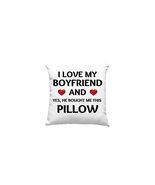 I Love My Boyfriend He Bought Me This Pillow, Valentines Pillow, Boyfrie... - £23.75 GBP