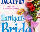 Harrigan&#39;s Bride (Harlequin Historicals, 439) Cheryl Reavis - $2.93