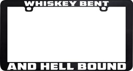 Whiskey Bent And Hell Bound Funny Humor License Plate Frame Holder - £5.47 GBP