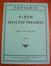 Skryabin Album of Selected Preludes For The Piano (Recorded by Vladimir ... - £7.28 GBP