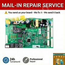 Repair Service For WR55X10560 200D4862G009 GE Refrigeration Control - $79.99