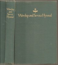 Worship and Service Hymnal for Church, School and Home [Hardcover] Hope Publishi - £19.65 GBP