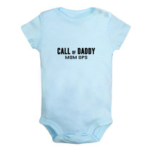 Call of Daddy Mom Ops Funny Baby Bodysuit Newborn Romper Infant Jumpsuit Outfits - £8.34 GBP