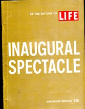 LIFE Magazine  1961 President Kennedy Inaugural Spectacle Souvenir Edition - $10.00