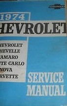 1974 Chevy Corvette Camaro Monte Carlo Nova Chevelle Service Shop Manuel OEM X - £78.58 GBP