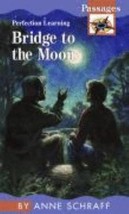 Bridge to the Moon (Passages Hi: Lo Novels: Contemporary) by Anne Schraff - Very - £20.76 GBP