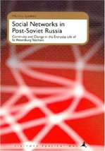 Social networks in post-Soviet Russia: Continuity and change in the everyday lif - £12.27 GBP