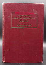 California Peace Officers Manual Criminal &amp; Civil 1953 Hardcover Police Law - £35.25 GBP