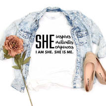 I am She.  She is me.  - Adult Unisex styled soft tee - $23.00+