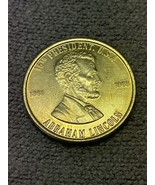 Abraham Lincoln 16th President Honest Abe Coin Medal Token KG Presidenti... - $9.89