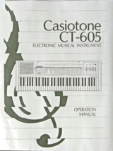 User&#39;s Operating Owner&#39;s Manual for Casio Casiotone CT-605 Electronic Keyboard. - £12.38 GBP