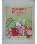 HELLO KITTY presents the Storybook Collection - Thumbelina - $10.89 CAD