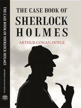 The Case Book Of Sherlock Holmes [Hardcover] - £21.33 GBP
