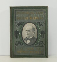 1901 Memorial Life of William McKinley Our Martyred President Marbled Edges - £10.96 GBP