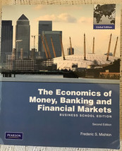 The Economics of Money Banking and Financial Markets, Global 2nd Edition - £16.35 GBP