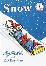 Snow (I Can Read It All By Myself) [Hardcover] P.D. Eastman and Roy Mc Kie - $8.86