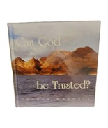 Can God Be Trusted? by A. Graham Maxwell 2002 Hardcover - $8.73 CAD