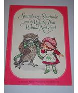 Strawberry Shortcake and the Winter That Would Not End Wallner, Alexandra and Me - $2.49