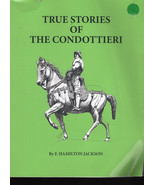The Condottieri: The History of Italy&#39;s Elite Mercenaries - 2022 printing - £6.10 GBP