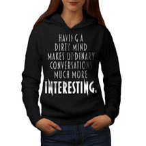 Wellcoda Dirty Mind Interest Womens Hoodie, Funny Casual Hooded Sweatshirt - £28.52 GBP