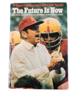 The Future Is Now by William Gildea &amp; Kenneth Turan 1972 Hardcover - £4.95 GBP