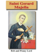 St Gerard Majella Pamphlet/Minibook, by Bob and Penny Lord - $7.92