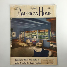 VTG The American Home Magazine July 1945 Health Waterproofing America - $28.45