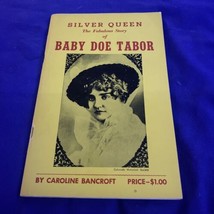 Silver Queen The Fabulous Story Of Baby Doe Tabor, Caroline Bancroft, Vintage - £7.66 GBP