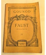 Gounod&#39;s Faust. G. Schirmer&#39;s Vocal Scores of Grand and Light Opera, Pap... - £11.17 GBP