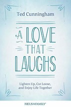 A Love That Laughs: Lighten Up, Cut Loose, and Enjoy Life Together - £11.59 GBP