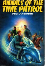 Annals Of The Time Patrol Anderson, Poul 1983 Hardcover - £4.03 GBP