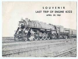 Souvenir Photo Last Trip of Engine 6322 April 30 1961 Railroad Steam Loc... - $21.84
