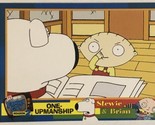 Family Guy Trading Card  #7 One Upmanship - $1.97