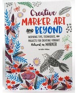 1 Ct Walter Foster Creative Marker Art &amp; Beyond Tips Techniques Activity... - $18.99