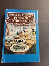VTG 1972 French Country Cookbook by Charles Virion&#39;s Book Club Edition HC w/ DJ - £5.41 GBP