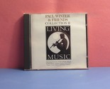 Paul Winter &amp; Friends - Living Music Collection, Vol. 2 (CD, 1991, Livin... - $21.84