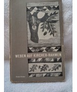 Weben Auf Kircher-Rahmen, Ursula Kircher, 1969, HB, weaving, German, Becker - £18.93 GBP