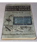 Vintage 1935 Brown and Sharpe Small Tools Catalog no. 32 Machinist Engin... - £15.92 GBP