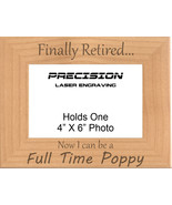 Finally Retired Now I Can Be a Full Time Poppy Engraved Picture Frame - ... - £18.94 GBP+