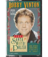 BOBBY VINTON SANTA MUST BE POLISH - $1.15