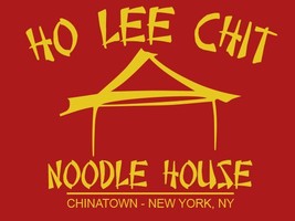 FUNNY TSHIRT Ho Lee Chit Noodle House T-Shirt Chinatown Mens Womens Tee ... - $12.95