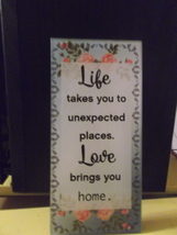 LIFE  TAKES  YOU  SELF  STANDING  PLAQUE  - £9.49 GBP