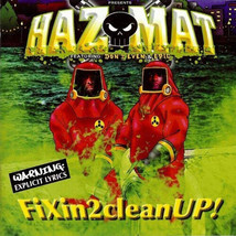 Hazmat - Fixin2Cleanup! (CD Album 2007, U.S. Import, CFR101 CFR101) - $26.19