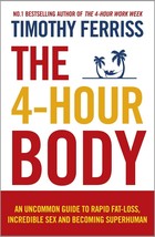 The 4-Hour Body By Timothy Ferriss (English, Paperback) Brand New Book - £10.66 GBP