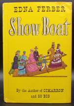 Edna Ferber SHOW BOAT Vintage Hardcover DJ Grosset &amp; Dunlap Theater Film Novel - £13.51 GBP