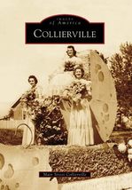 Collierville   (TN)  (Images of America) [Paperback] Main Street Collierville - £3.10 GBP